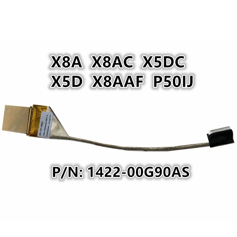 

New Laptop LCD LED LVDS Video Screen Display Flex wire Cable For ASUS X8A X8AC X5DC X5D X8AAF P50IJ P/N:1422-00G90AS