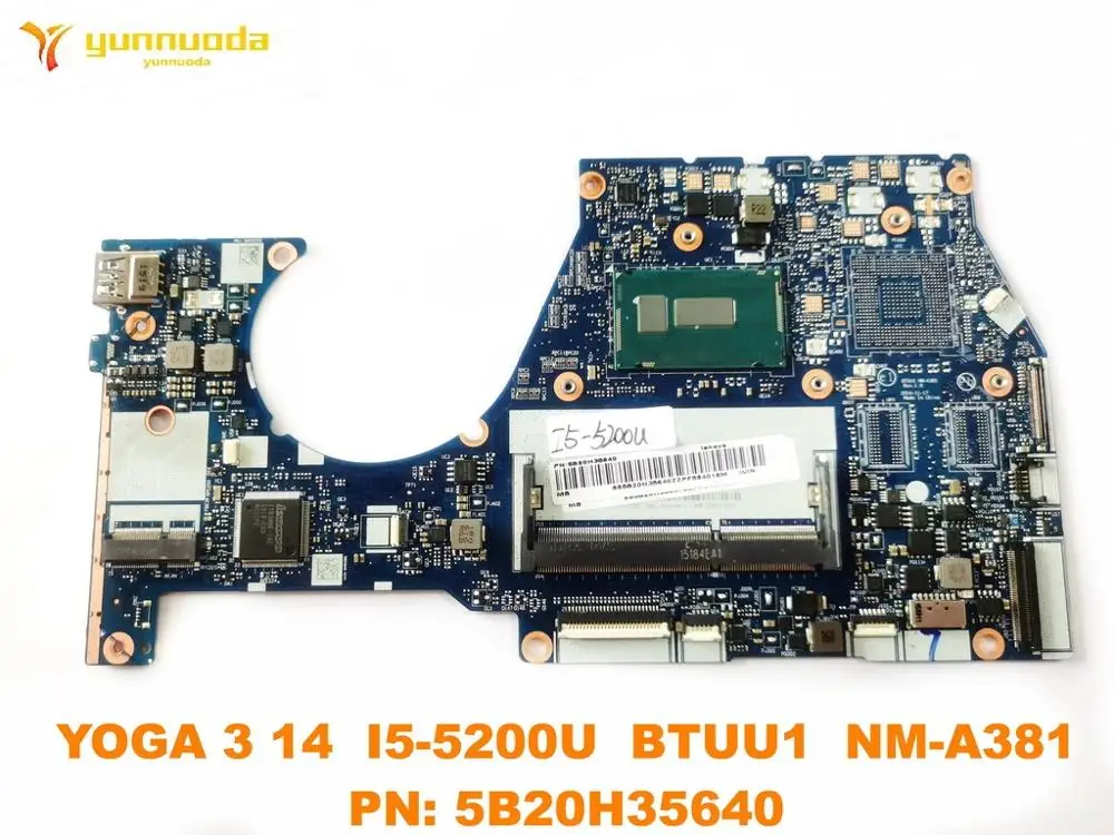 Оригинальная материнская плата для ноутбука Lenovo YOGA 3 14 I5-5200U BTUU1 NM-A381 PN 5B20H35640