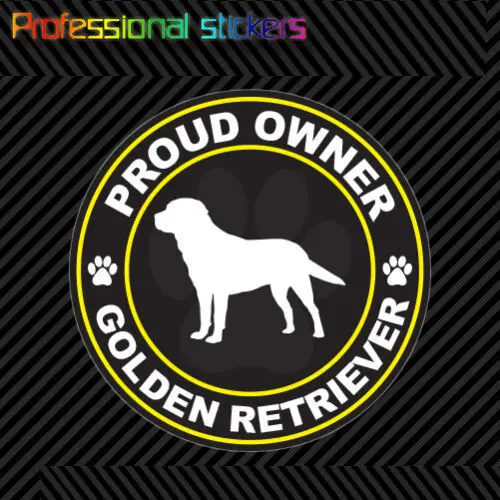 

Proud Owner Golden Retriever Sticker Decal Self Adhesive Vinyl Dog Canine Pet for Car, Laptops, Motorcycles, Office Supplies