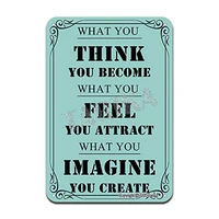 what you thinkyou become what you feelyou attract what you imagineyou create iron poster painting tin sign vintage wall deco