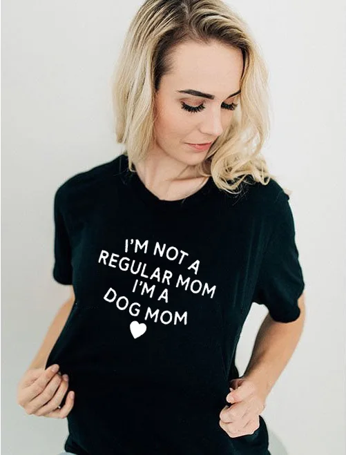 I Not A Regular Mom Im Dog футболка со слоганом винтажные топы футболки рубашка для собак и