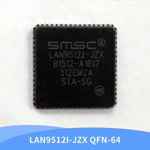 LAN9512I-JZX Package QFN64 9512I-JZX Ethernet Controller MCU IC Chip Brand New Original