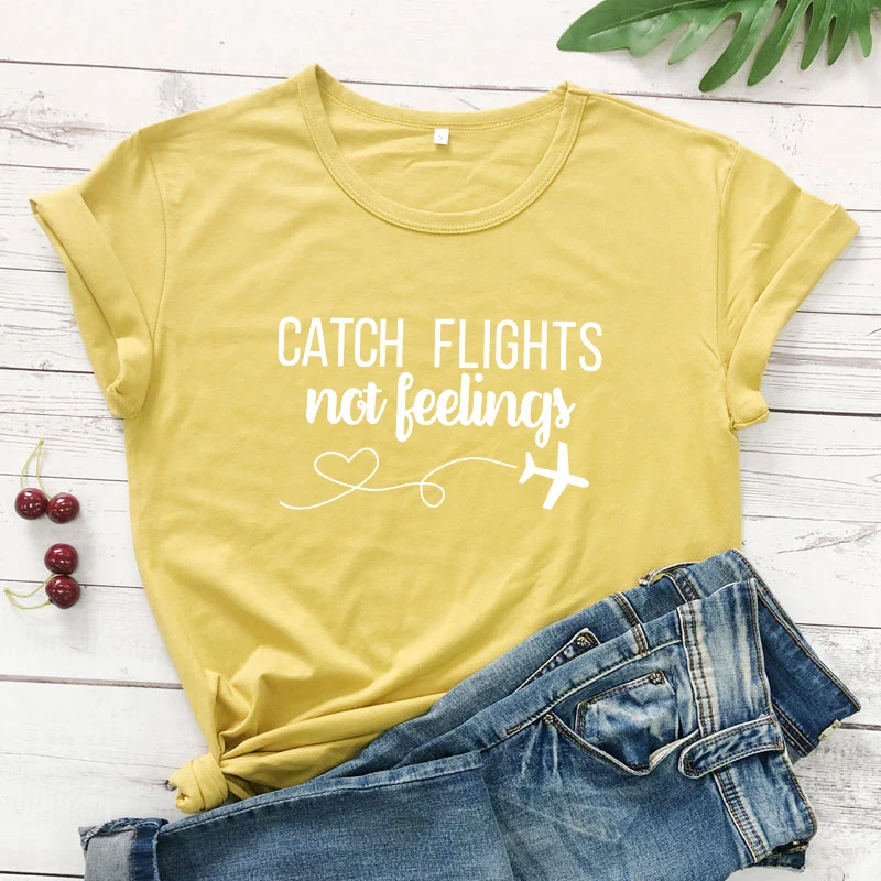 mustard-white text Women/Men Catch Flights Not Feelings T-Shirt Tops High Quality Cotton Ladies Gift Tops Pink Casual Slogan Trendy Outfits tshirts - Цвет: mustard-white text