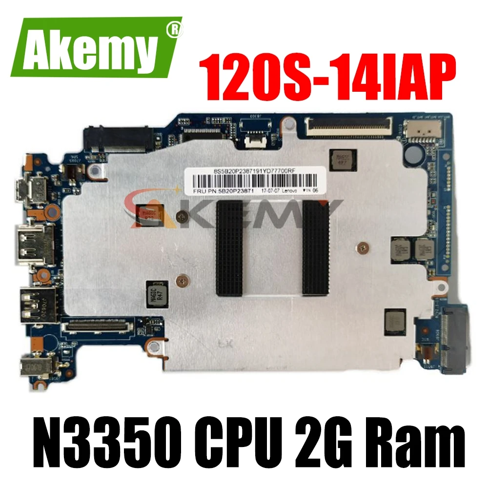 

New P/N:5B20P23713 for Lenovo ideapad 120S-14IAP Motherboard 5B20P23674 with N3350 CPU 2G Ram 64G HDD Test OK