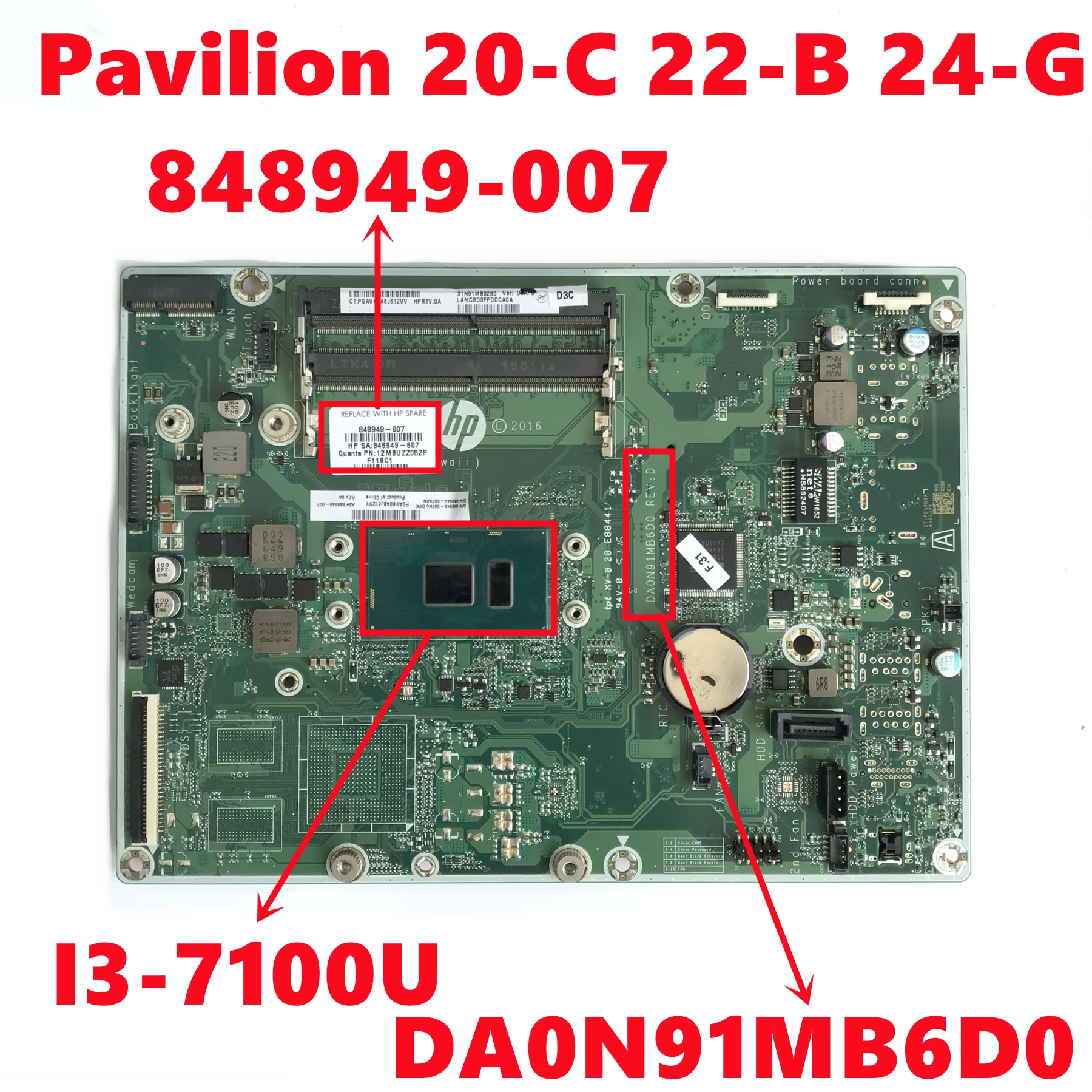 

848949-007 848949-507 848949-607 For HP Pavilion 20-C 22-B 24-G 24-G227C AIO Motherboard DA0N91MB6D0 With I3-7100U Fully Tested