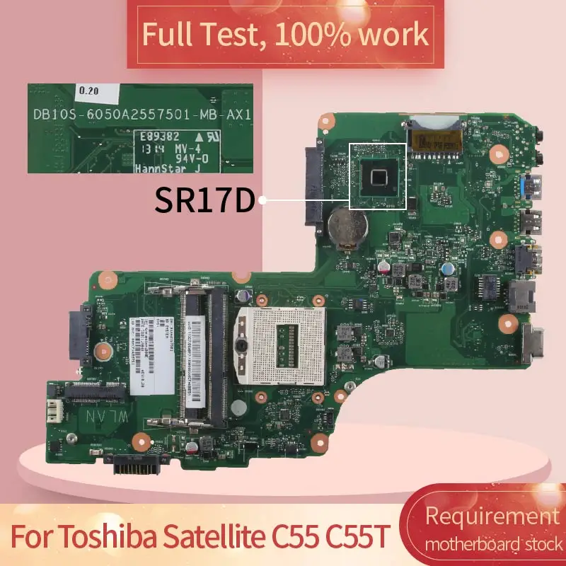 Материнская плата для Toshiba Satellite C55 C55T 6050A2557501 SR17D Полная проверка 100% работа |