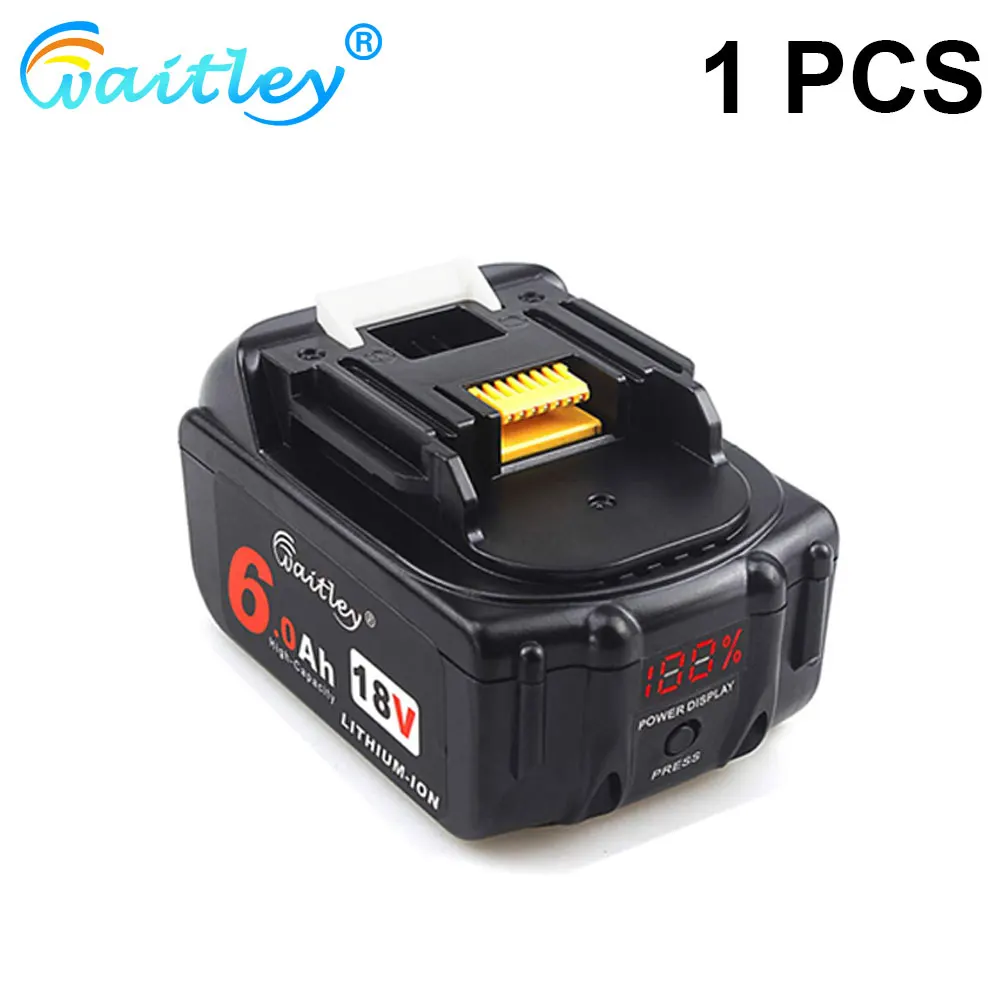 Waitley 18 V 6000mAh 18V 6.0Ah Перезаряжаемый для электроинструментов Makita Аккумулятор со светодиодный литий-ионным аккумулятором BL1860B BL1860 BL1850 - Цвет: 1 PCS