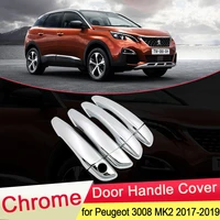 for peugeot 3008 mk2 2017 2018 2019 luxuriou chrome door handle cover trim car catch set stickers styling accessories exterior