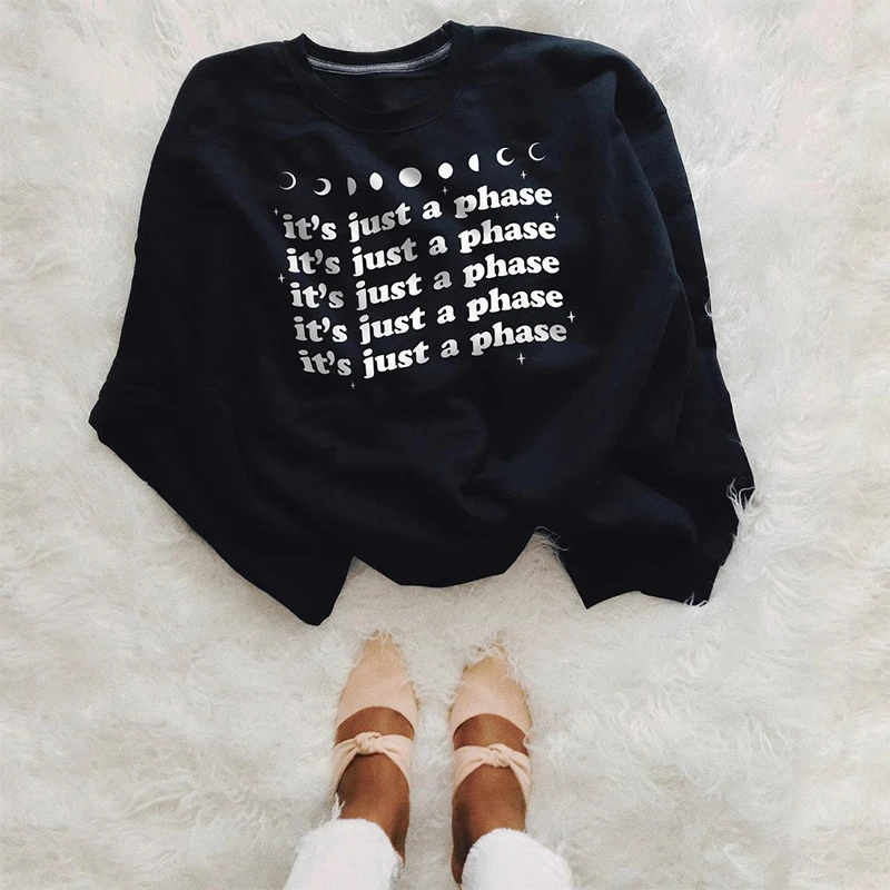 

It's Just a Phase Letters Print Sun Moon Women Jumper 2021 Spring Long Sleeve Cotton Thick Pullover Round Neck Casual Sweatshirt