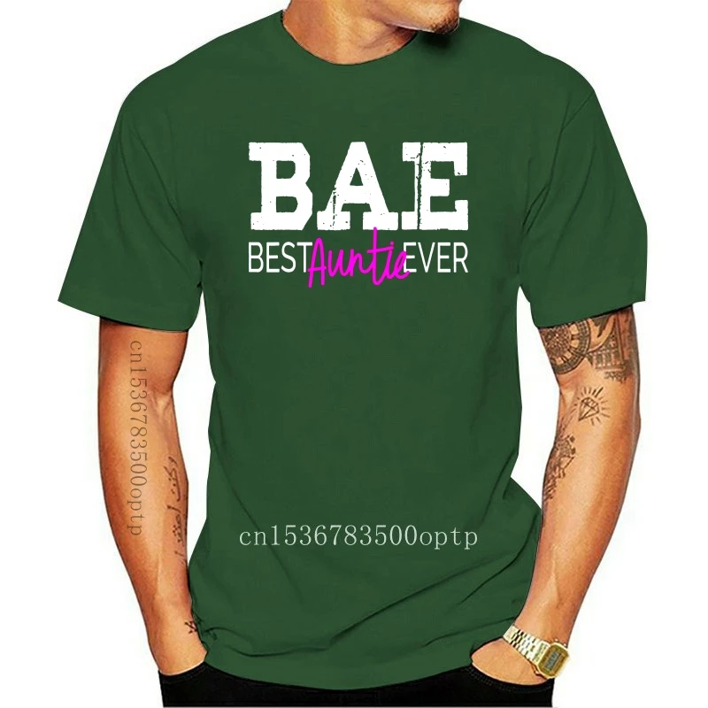 

New Bae Best Auntie Ever T-Shirt Funny Quote Cute Babe Aunt Gift Adults Casual Tee Shirt