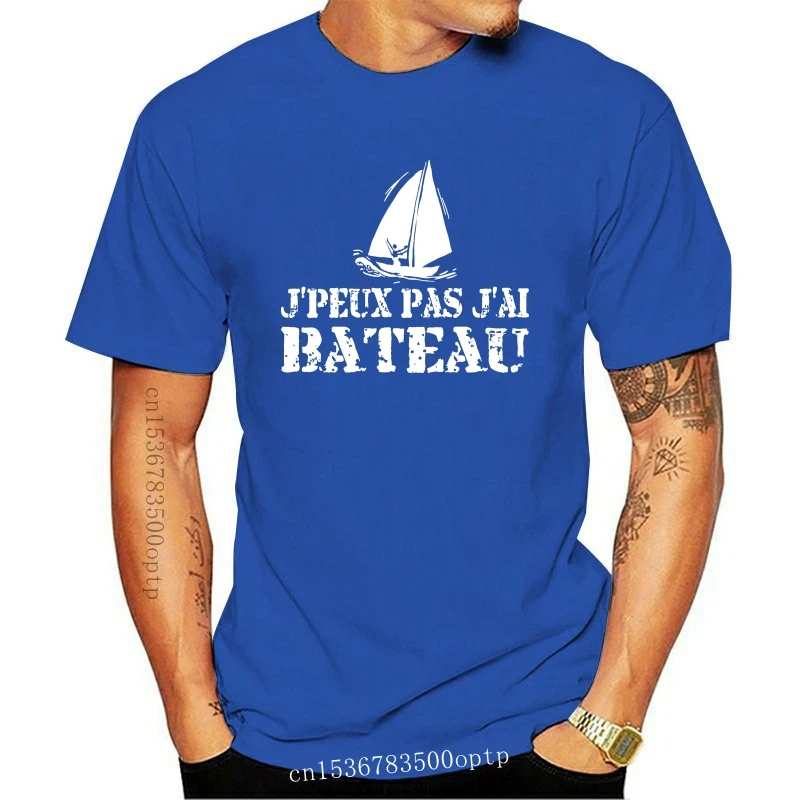 

New Men t shirt J'peux pas j'ai Bateau Tshirt tshirts Women t-shirt