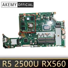 Для ACER AN515-42 A315-41 материнская плата для ноутбука LA-G021P материнская плата Процессор R5 2500U GPU RX560 протестированная 100% работа материнская плата