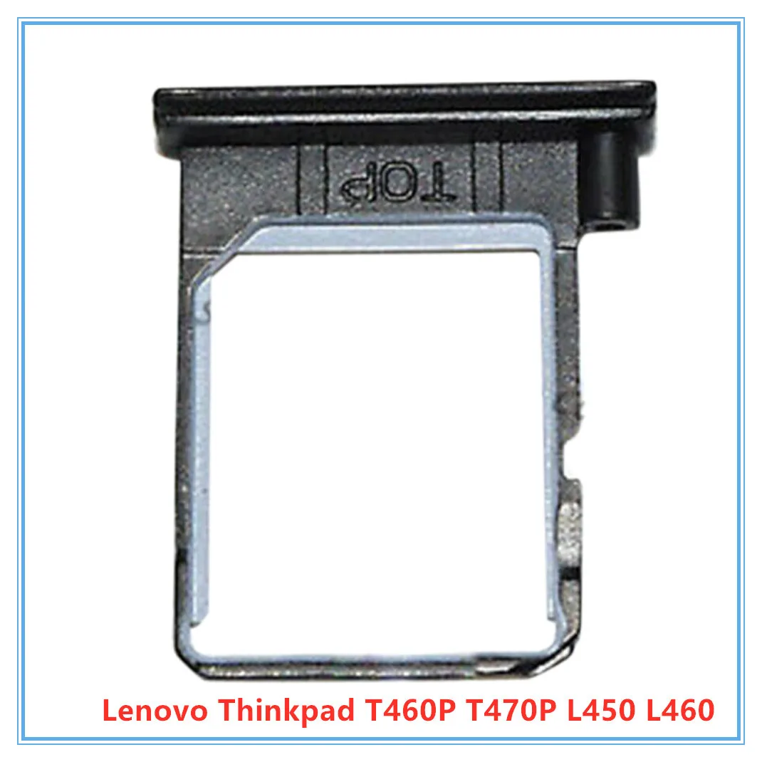 

EA0TQ000100 00HT811 for Lenovo Thinkpad T460P T470P L450 L460 Sim Card Tray Holder