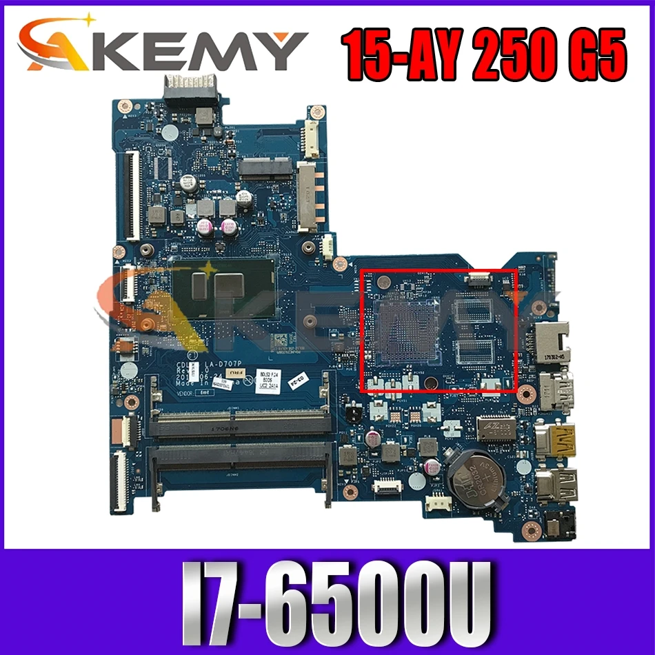 

860156-601 854934-501 For HP Pavilion 15-AY 250 G5 I7-6500U Laptop Motherboard BDL50 LA-D704P DDR4 Notebook Mainboard