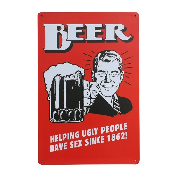 

Beer Helps Ugly People Have Relationships Poster Metal Sign Tin Sign Bar Bistro Dance Hall Decoration Plaque Club Clubhouse Cafe