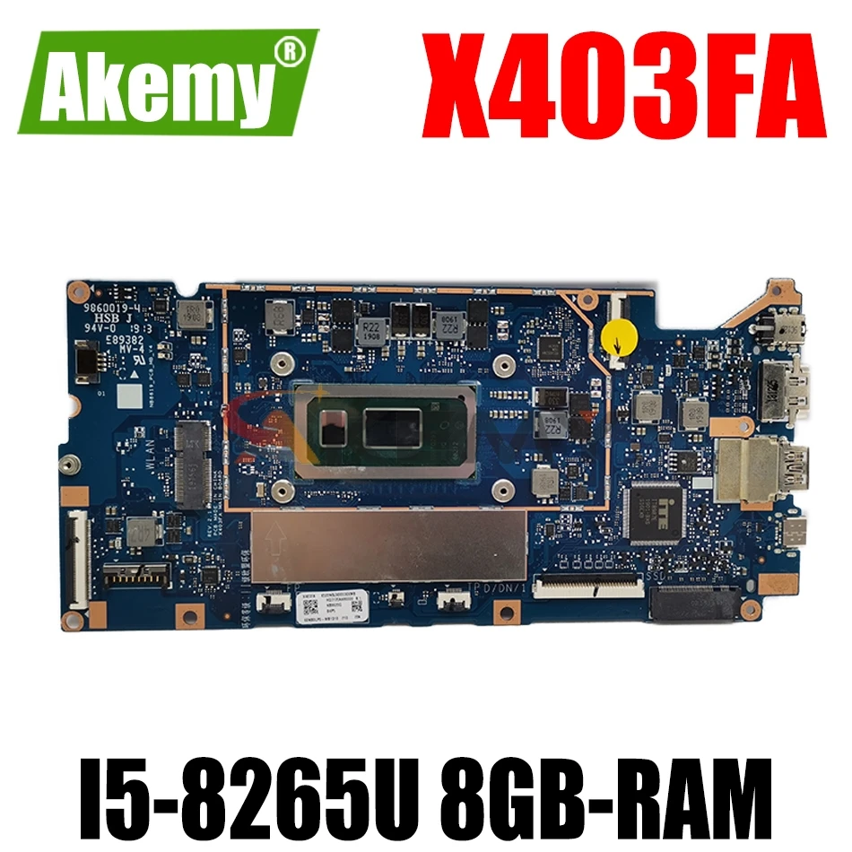 

Материнская плата AKEMY X403FA для ноутбука ASUS VivoBook-14 X403FA X403FN X403F оригинальная материнская плата 8GB-RAM I5-8265U