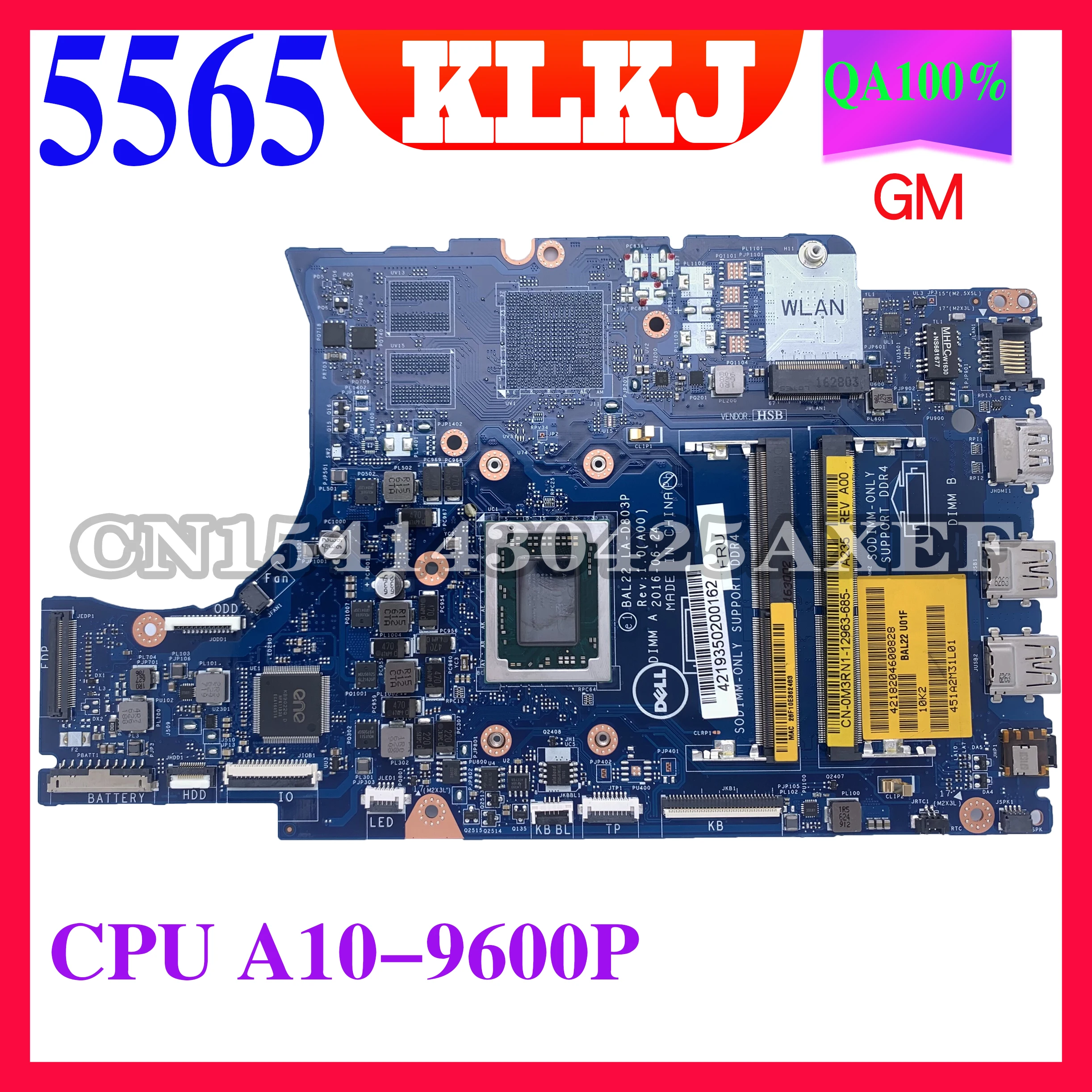 

KLKJ LA-D803P Laptop motherboard for Dell Inspiron 15-5565 original mainboard A10-9600P CPU GM