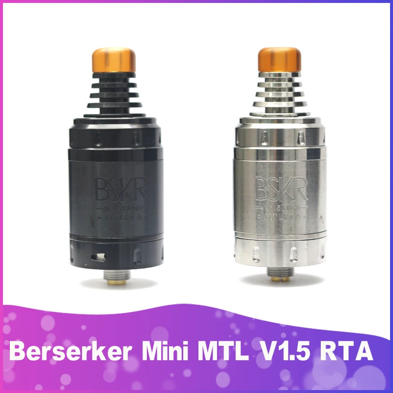 Высокое качество стиль берсеркер мини MTL RTA V1.5 бак 22 мм 2 мл до 5 емкость BSKR