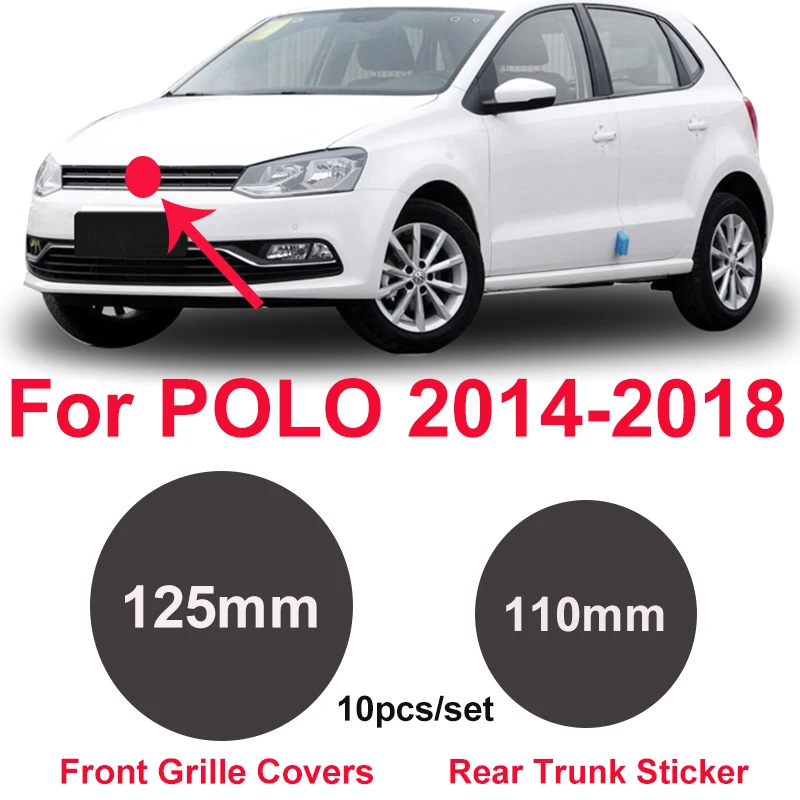 

Car Styling ABS Car Front Grill Sticker Badge Covers Rear Trunk Boot Emblem for Polo 2014-2018 Car Accessories