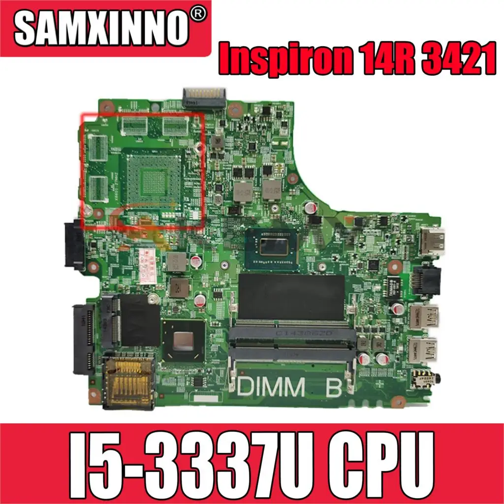 

Оригинальный Для DELL Inspiron 14R 3421 5421 I5-3337U Материнская плата ноутбука CN-0606R4 0606R4 12204-1 Материнская плата для ноутбука SR0XL DDR3
