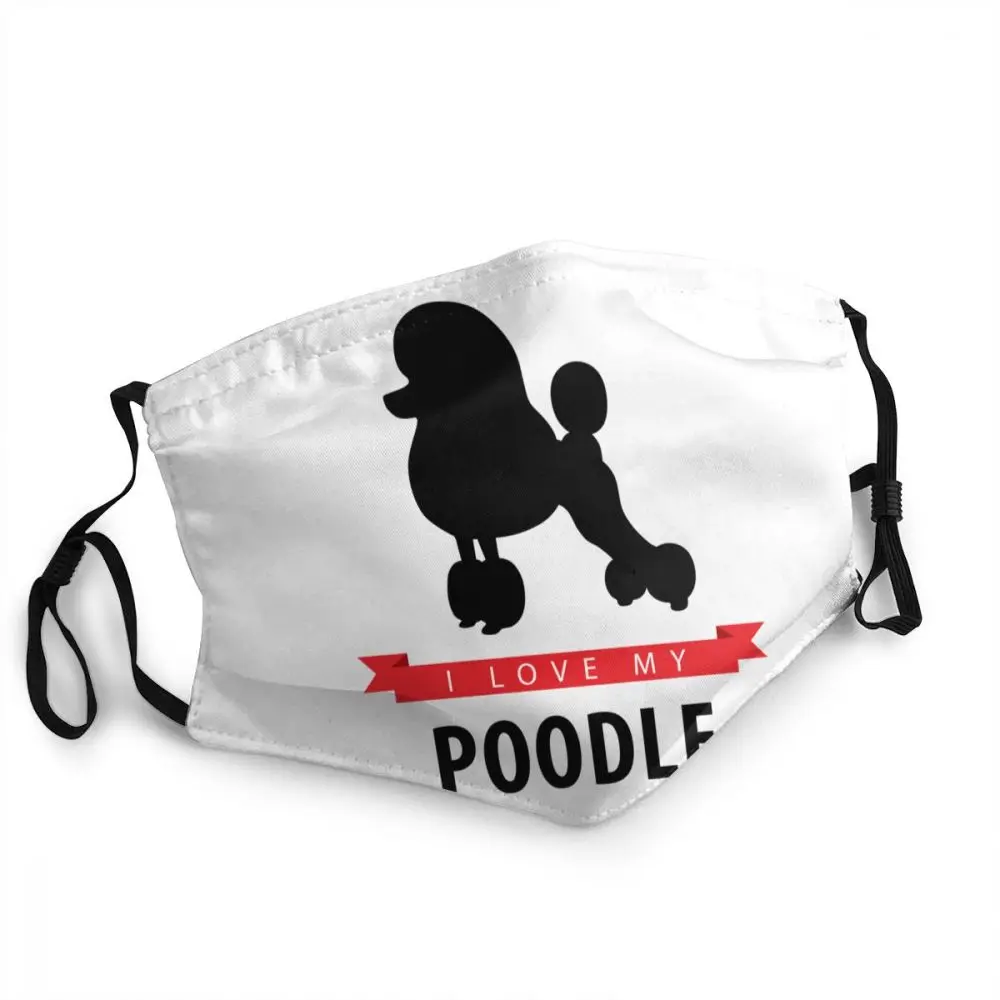 

Unisex Adult I Love My Poodle Mask for Face Anti Haze Dust Pet Dog lovers Protection Respirator Reusable Mouth Muffle
