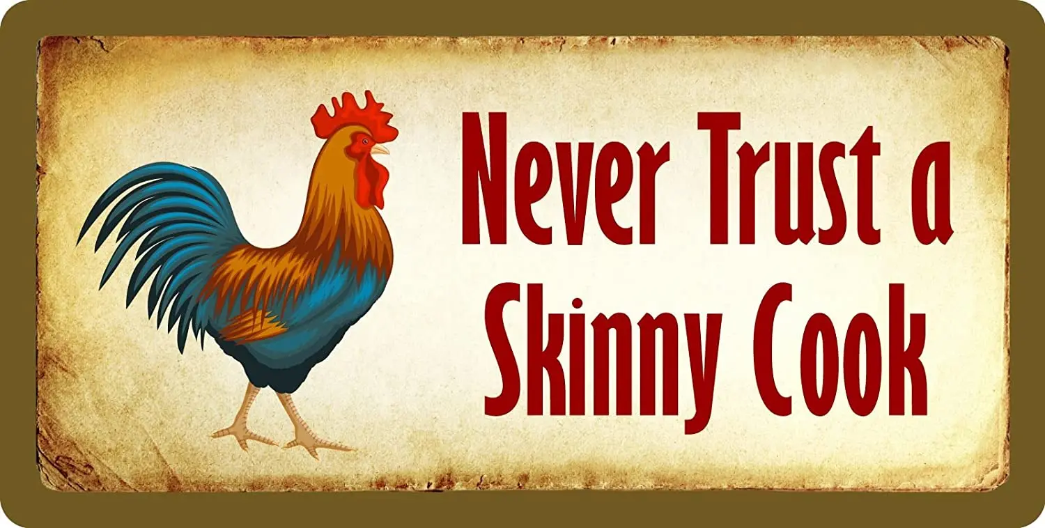 

Алюминиевый Подвесной знак Новинка StickerPirate 528HS Never Trust A Slim Cook 5 дюймов x 10 дюймов