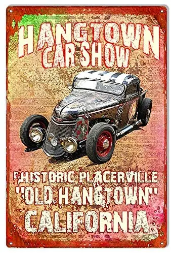 

Автомобильный знак Hangtown, металлический знак, общественная вывеска, декоративный знак, 12x18 дюймов