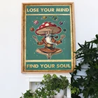 Винтажная живопись на холсте с изображением грибов, ботанические плакаты и принты потерять свой мозг, найти вашу душу, Ретро плакат для гостиной