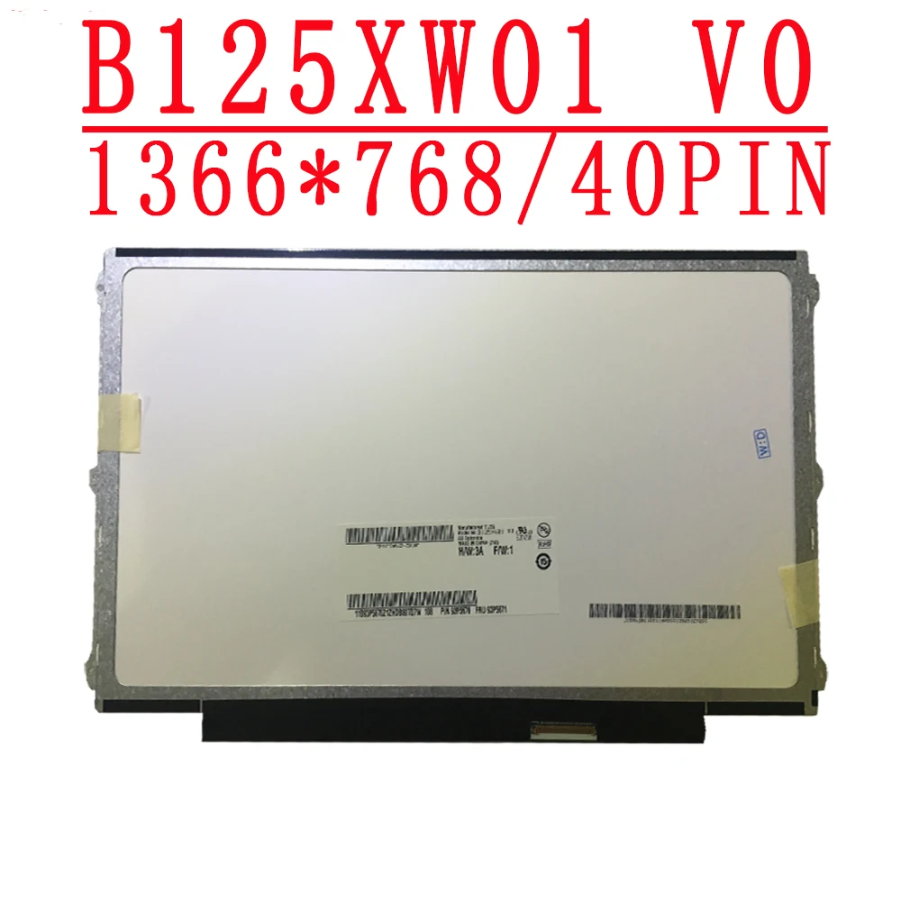 B125XW01 V.0 12,5 дюйма LVDS 40 контактов B125XW01 V0 для Dell E6230 E6220 для lenovo U260 K27 K29 X220 X230 P/N 93P5670 FRU 93P5671