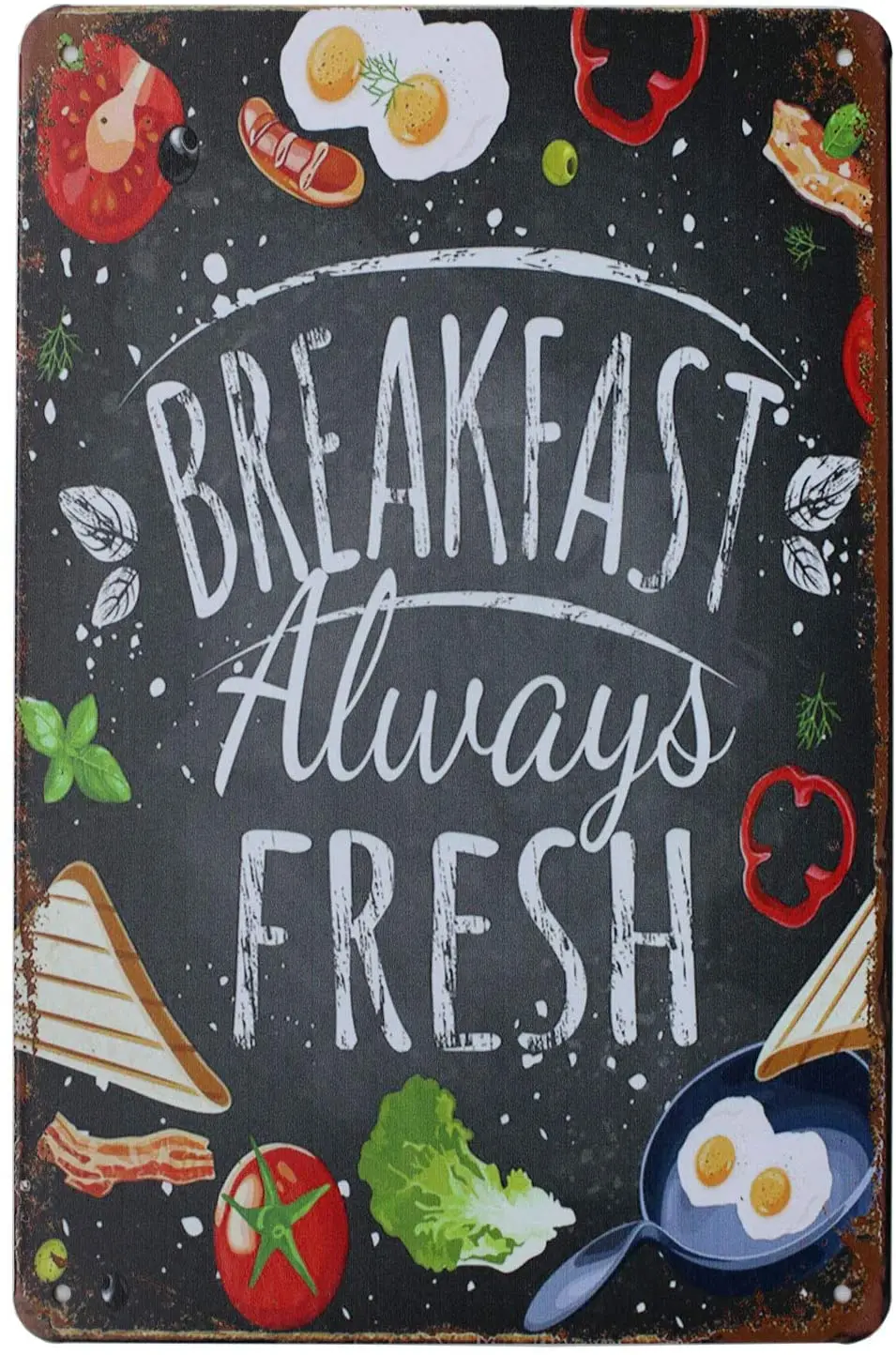 

Wall Decoration Home Kitchen Hotel Restaurant Club Club Metal Plate 12*8 Inch Breakfast Always Fresh Tin Sign Metal Plaque