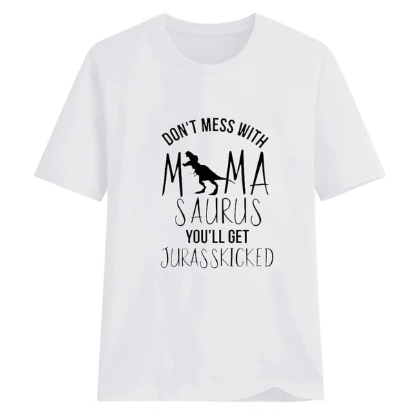 

Men's Hillbilly Summer Dress S T-Shirt Don T Mess With Mamasaurus You Ll Get