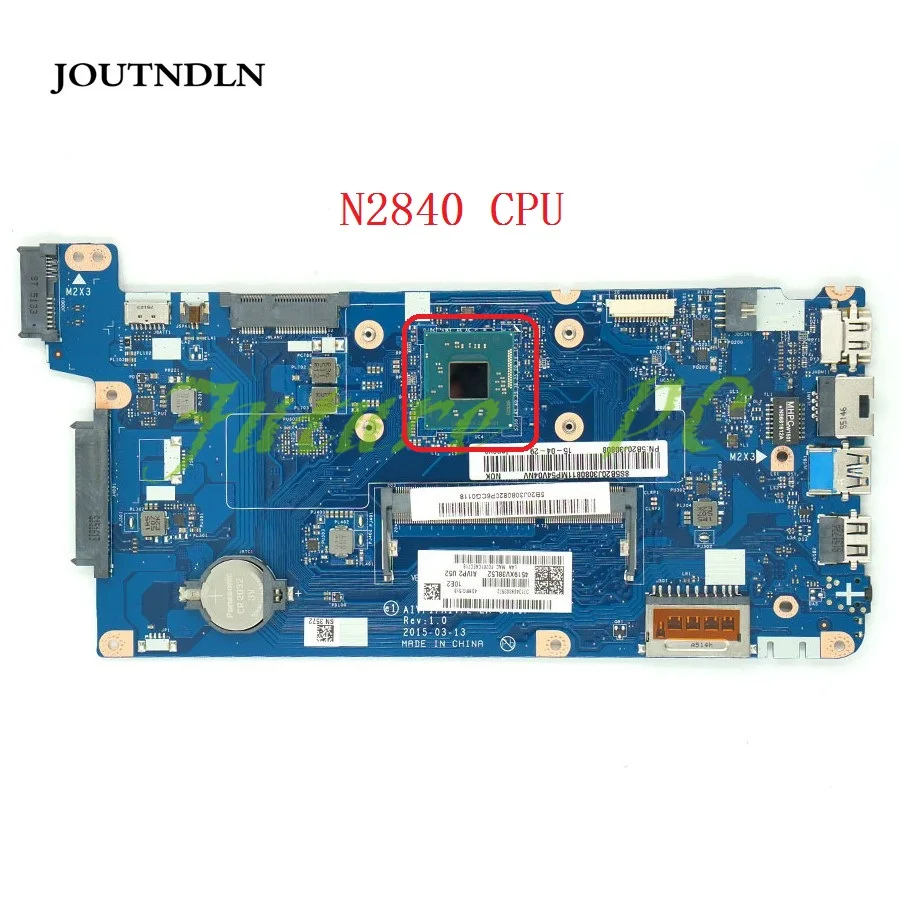 JOUTNDLN для lenovo Ideapad 100-15IBY Материнская плата ноутбука 5B20J30808 AIVP1/AIVP2 LA-C771P SR1YJ N2840 тестовая работа