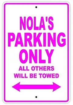 

Nola's Parking Only Caution Warning Notice Aluminum Metal Sign