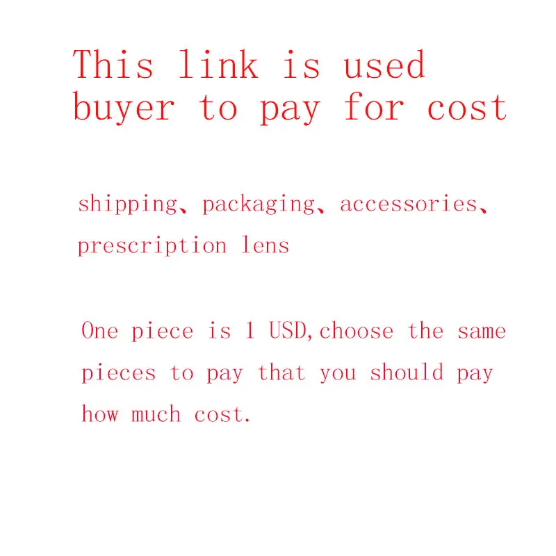 

This link is used Buyer to pay for shipping packaging accessories prescription lens