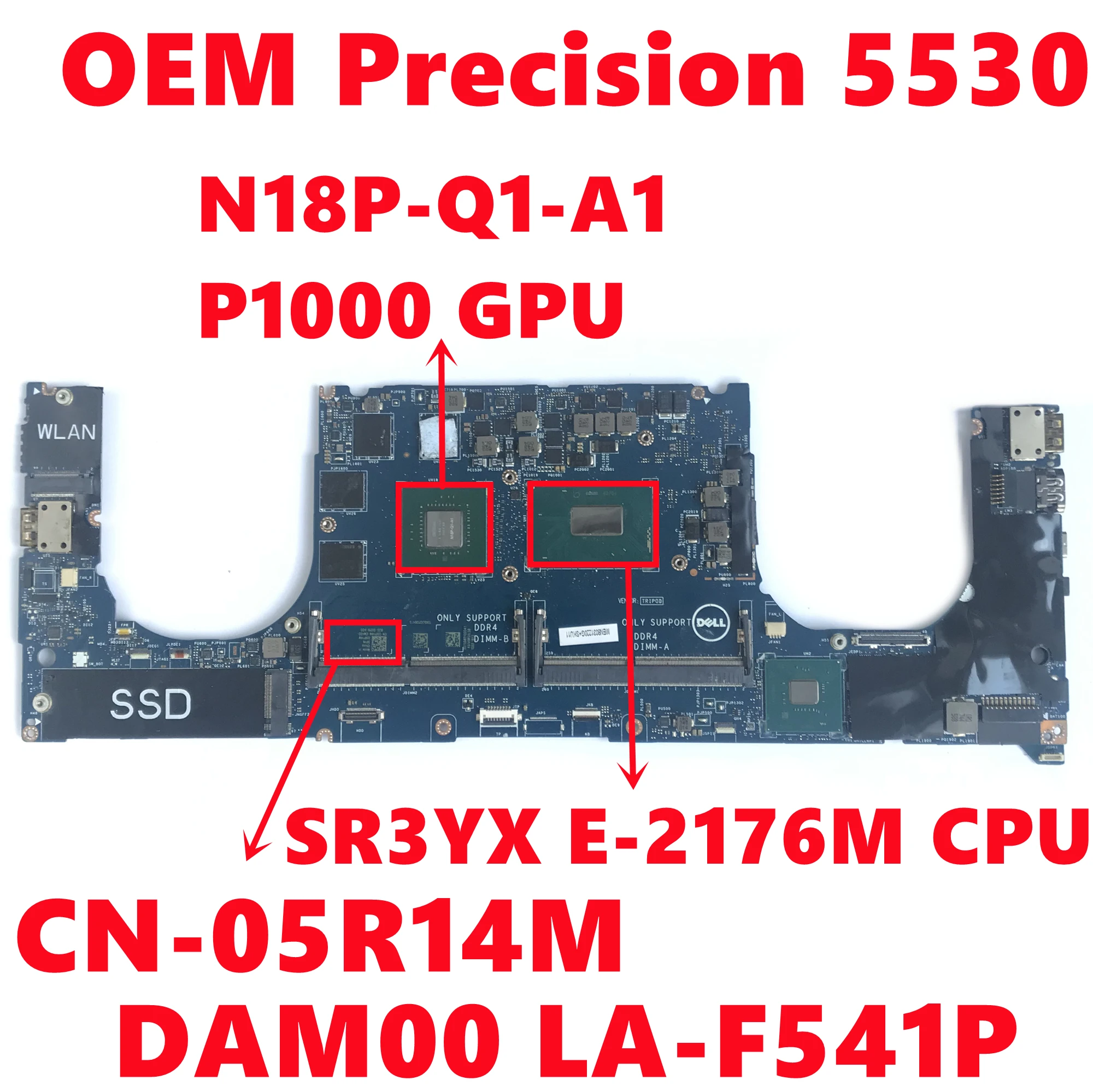 

CN-05R14M 05R14M 5R14M For Dell OEM Precision 5530 Laptop Motherboard DAM00 LA-F541P WIth E-2176M N18P-Q1-A1 100% working well