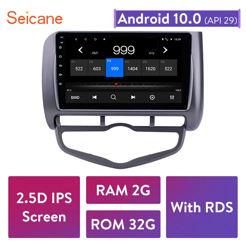 

Seicane Android 10.0 Car GPS Navigation Radio Multimedia Player for 2006 Honda Jazz City Auto AC Left Hand Drive support Carplay
