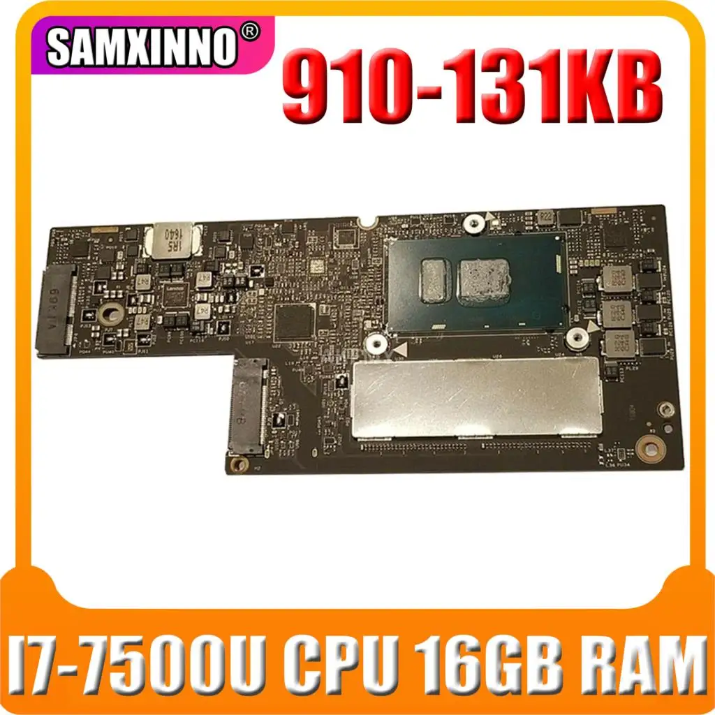 

Материнская плата SAMXINNO для ноутбука Lenovo Yoga 910-13IKB, 13,3 дюйма, SR2ZV, искусственный процессор, 16 ГБ ОЗУ, 5B20M35011, CYG50
