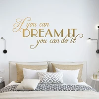 large quotes motivating dream phrases wall sticker home decoration accessories if you can dream it you can do it vinyl stickers