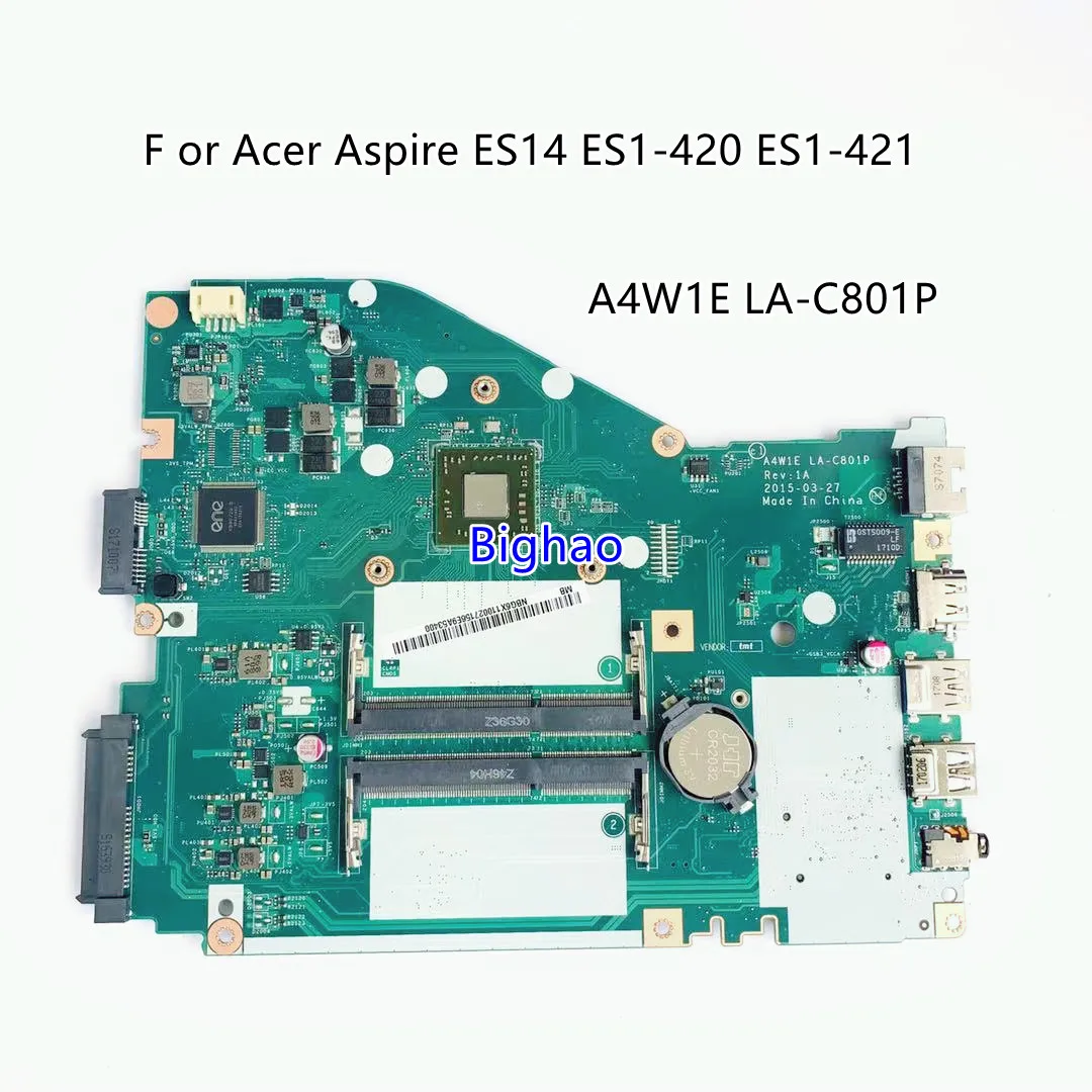

For Acer Aspire ES14 ES1-420 ES1-421 ES1-422 Laptop Moherboard A4W1E LA-C801P Mainboard With AMD CPU Fully Tested Working