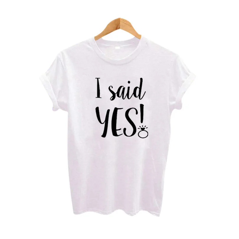 I said Yes футболка для невесты смешная модная &quotпредложение руки и сердца&quot Wifey