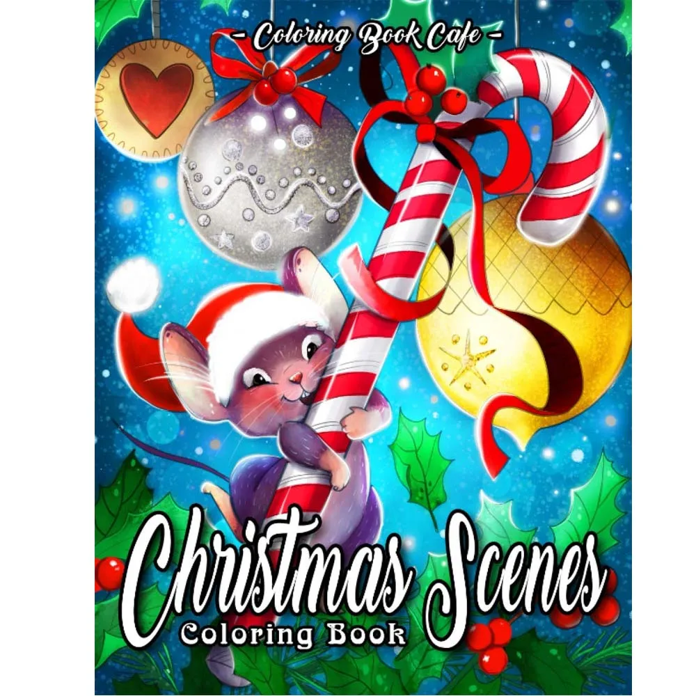 Christmas Scenes Coloring Book:  Featuring Fun and Easy Christmas Scenes with Cute Animals, Festive Ornaments, Beautiful Flowers