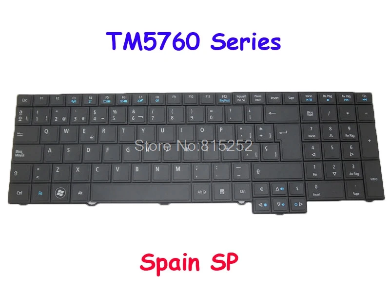 

Spain Keyboard For ACER TM5760 6595 8573 7750 P653 9Z.N6SSQ.00S ZRJ AEZRJP00010 KB.I170A.345 5760ZG TM6595T 6595TG 6596G 6595TG