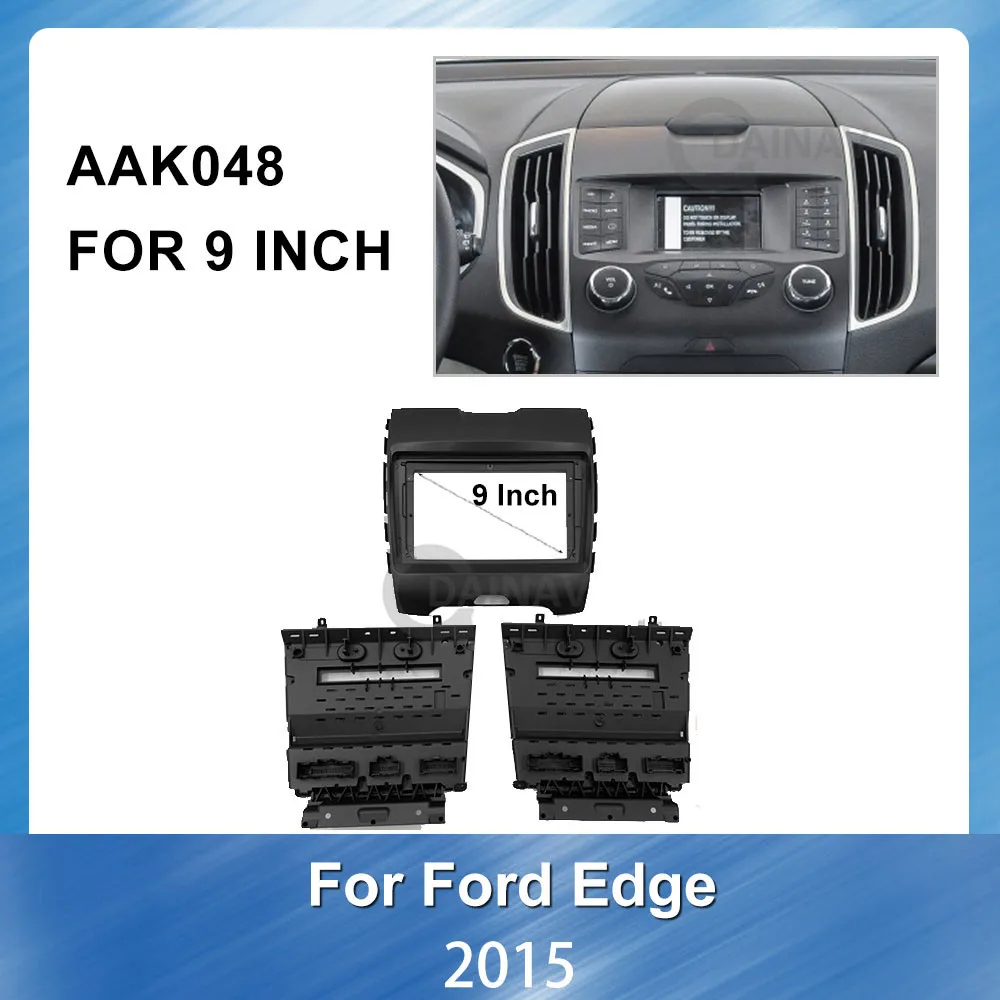 

Рамка для Ford Edge 2015, двойная Din рамка из АБС-пластика, 9 дюймов, для крепления автомобильного радио, навигатора, DVD, приборной панели