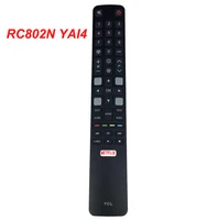 original rc802n yai1 rc802n yai4 for tcl smart tv remote control 49c2us 65c2us 75c2us 43p20us 50p20us 55p20us 60p20us 65p20us