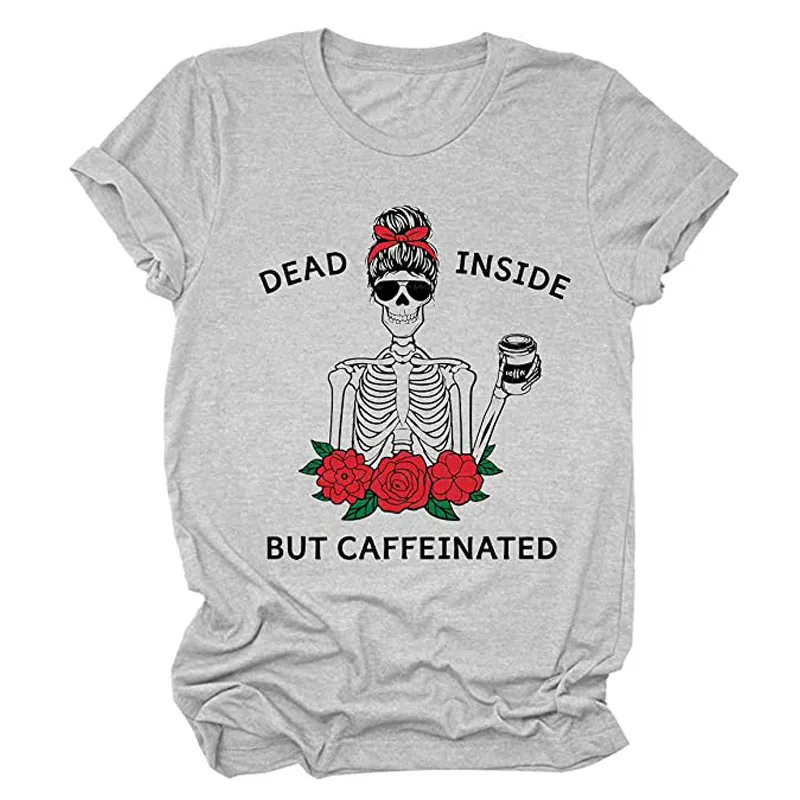 

Women's T-Shirt Dead Inside But Caffeinated Rose Skull Short Sleeve Shirt,Skull Print Gift Tee