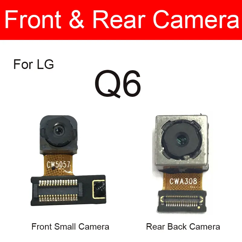 Small Front &amp Rear Big Camera For LG Q6 Back Main Flex Ribbon Cable Facing Replacement Parts | Мобильные телефоны и