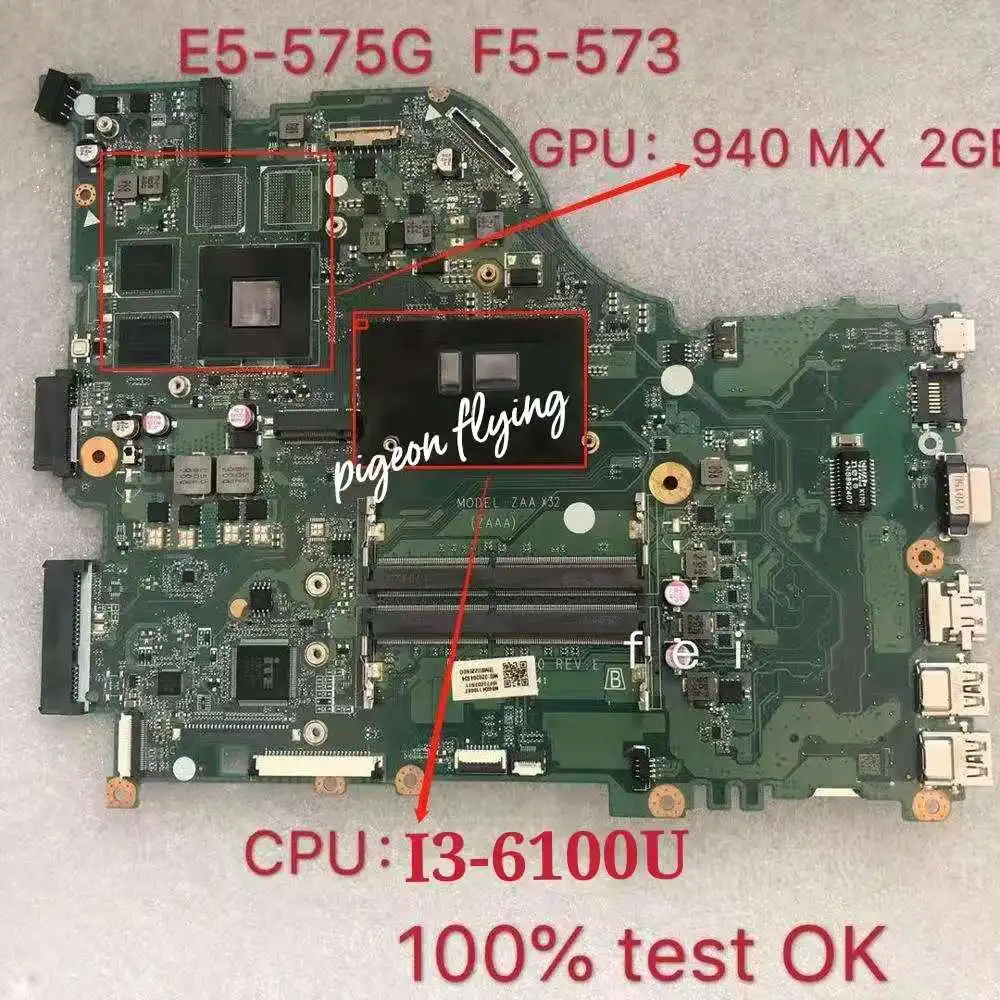 E5-575G F5-573 для Acer Материнская плата ноутбука E5-575 ZAA X32 DAZAAMB16E0 REV: E Процессор: I5-7200U GPU: 940
