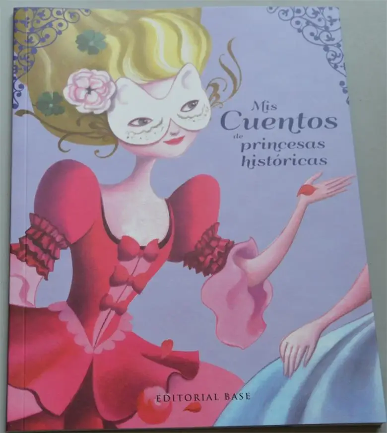 Оригинальная книга для родителей детей девочек принцесс испанская сказка