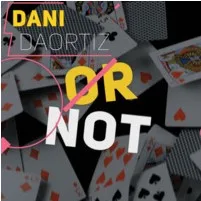 

Or Not by Dani DaOrtiz - MAGIC tricks