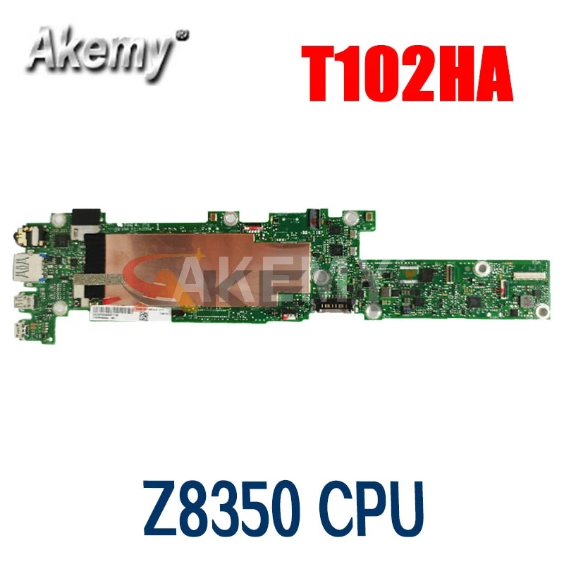 

Akemy For ASUS T102HA Laotop Mainboard T102HA Motherboard with Z8350 CPU 128G-SSD